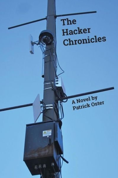 Cover for Patrick Oster · Hacker Chronicles (Buch) (2017)