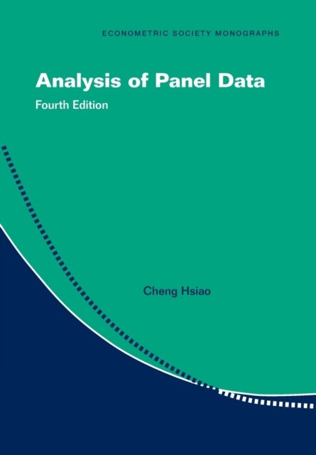 Cover for Hsiao, Cheng (University of Southern California) · Analysis of Panel Data - Econometric Society Monographs (Taschenbuch) [4 Revised edition] (2022)