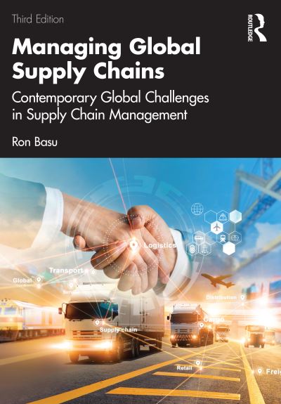 Cover for Basu, Ron (Performance Excellence Limited, UK) · Managing Global Supply Chains: Contemporary Global Challenges in Supply Chain Management (Pocketbok) (2023)