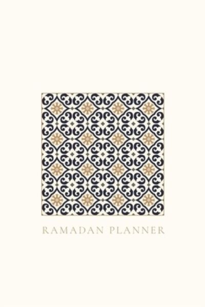 Cover for Reyhana Ismail · Ramadan Planner for Teens (Paperback Book) (2021)