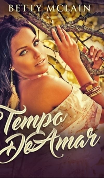 Cover for Betty McLain · Tempo De Amar (Hardcover Book) (2021)