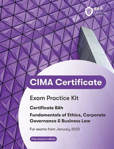Cover for BPP Learning Media · CIMA BA4 Fundamentals of Ethics, Corporate Governance and Business Law: Exam Practice Kit (Paperback Bog) (2022)