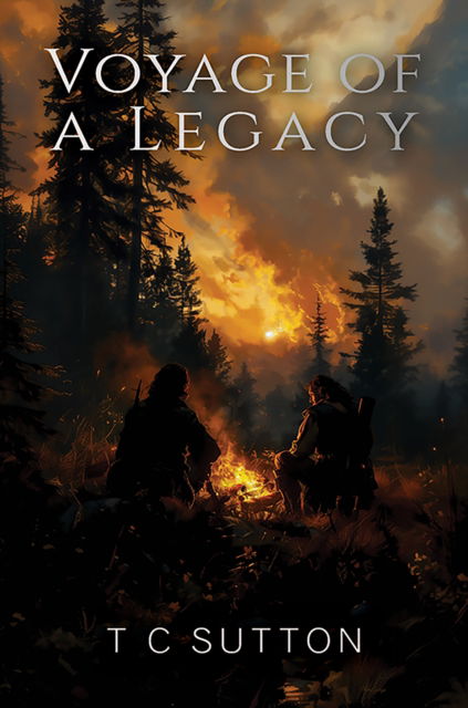 T C Sutton · Voyage of a Legacy (Paperback Book) (2024)