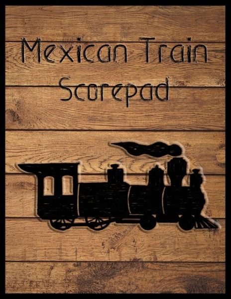 Cover for Quick Creative · Mexican Train Scorepad (Pocketbok) (2019)