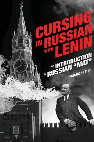 Cover for Mark R Pettus · Cursing in Russian with Lenin (Paperback Book) (2022)