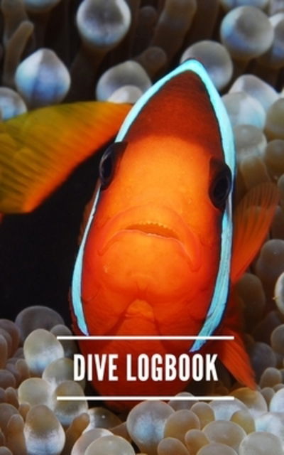 Cover for Saltyhairbooks · Dive Logbook (Paperback Book) (2019)