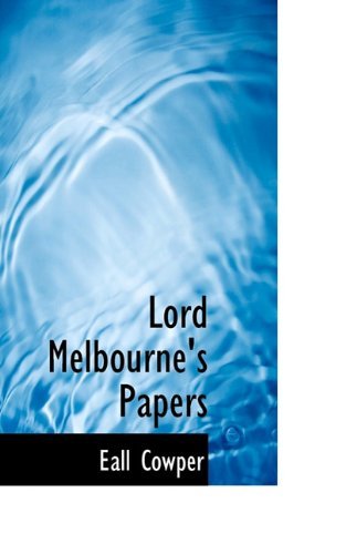 Cover for Eall Cowper · Lord Melbourne's Papers (Paperback Book) (2009)