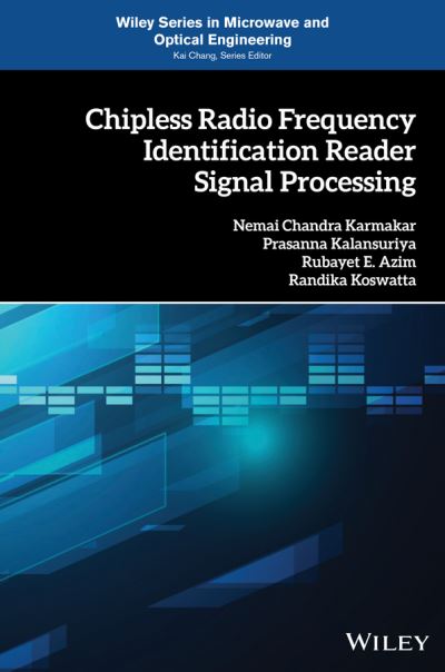 Cover for Nemai Chandra Karmakar · Chipless Radio Frequency Identification Reader Signal Processing - Wiley Series in Microwave and Optical Engineering (Hardcover Book) (2016)