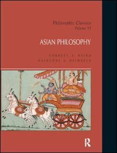 Cover for Forrest Baird · Philosophic Classics: Asian Philosophy, Volume VI - Philosophic Classics (Hardcover Book) (2017)