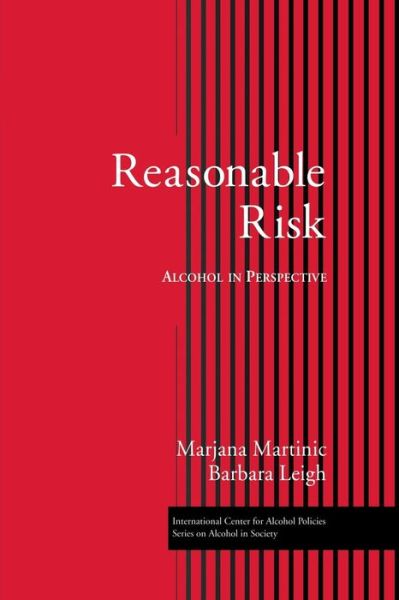 Cover for Barbara Leigh · Reasonable Risk: Alcohol in Perspective - ICAP Series on Alcohol in Society (Paperback Book) (2015)