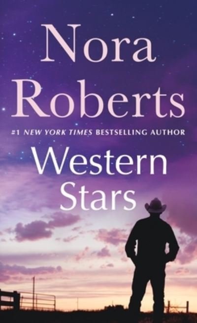 Western Stars : Song of the West and The Law is a Lady : A 2-in-1 Collection - Nora Roberts - Bøger - St. Martin's Paperbacks - 9781250783752 - 9. februar 2021
