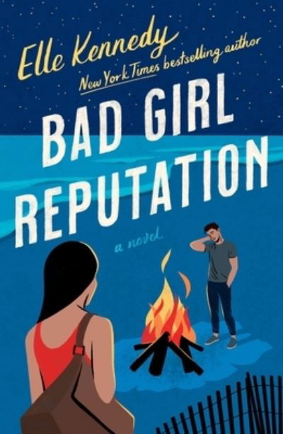 Cover for Elle Kennedy · Bad Girl Reputation: An Avalon Bay Novel - Avalon Bay (Paperback Book) (2022)