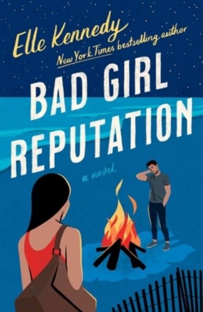 Cover for Elle Kennedy · Bad Girl Reputation: An Avalon Bay Novel - Avalon Bay (Paperback Bog) (2022)