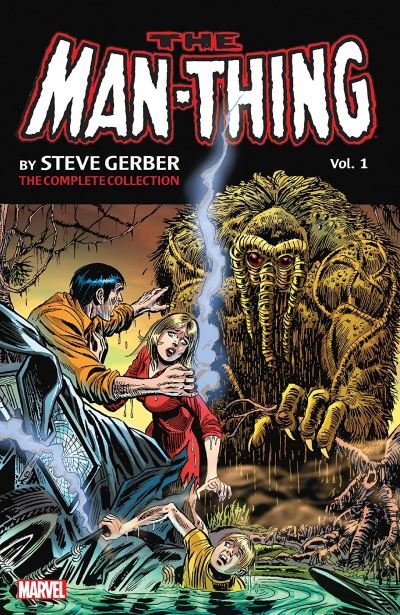 Cover for Steve Gerber · Man-thing By Steve Gerber: The Complete Collection Vol. 3 (Pocketbok) (2021)