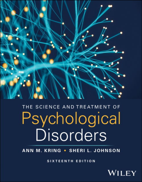 Cover for Kring, Ann M. (University of California at Berkeley) · The Science and Treatment of Psychological Disorders (Paperback Book) (2024)