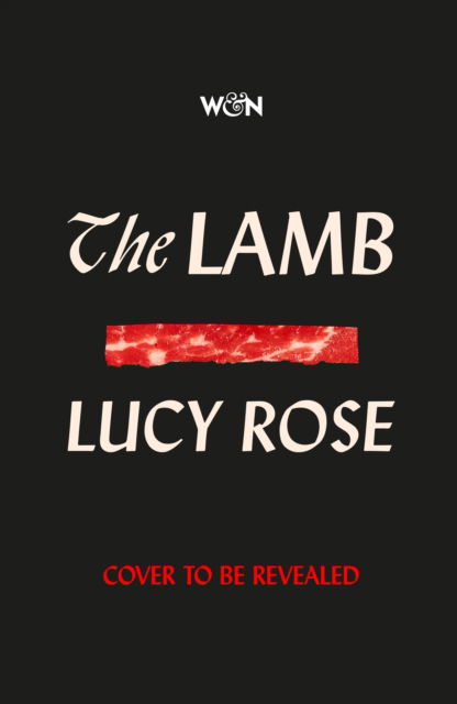 Cover for Lucy Rose · The Lamb: The bestselling literary sensation of 2025 (Taschenbuch) (2025)