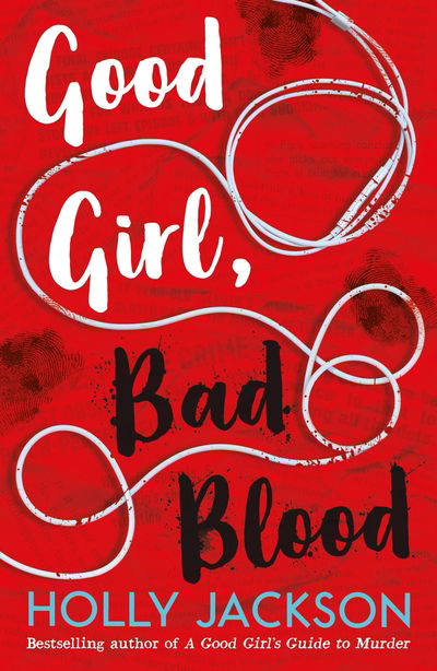 Good Girl, Bad Blood - A Good Girl’s Guide to Murder - Holly Jackson - Bücher - HarperCollins Publishers - 9781405297752 - 30. April 2020