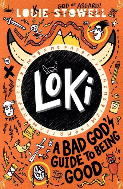 Cover for Louie Stowell · Loki: A Bad God's Guide to Being Good: The No. 1 bestseller - Loki: A Bad God’s Guide (Paperback Book) (2022)