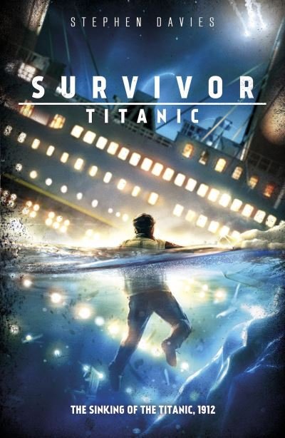 Cover for Stephen Davies · Titanic - Survivor (Taschenbuch) (2017)