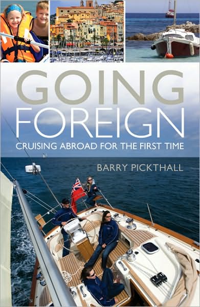 Cover for Barry Pickthall · Going Foreign: Cruising Abroad for the First Time (Paperback Book) (2010)