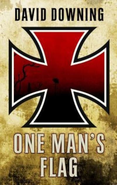 Cover for David Downing · One Man's Flag (Bok) (2016)
