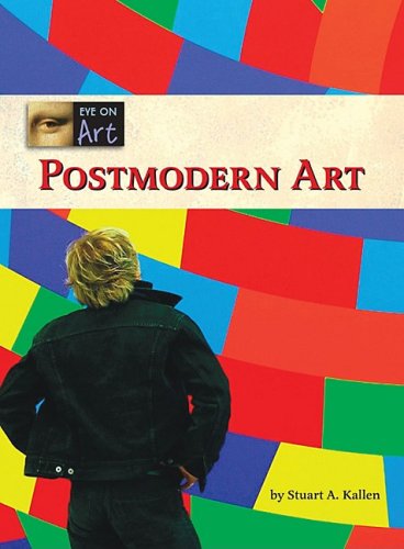 Cover for Stuart A. Kallen · Postmodern Art (Eye on Art) (Gebundenes Buch) (2008)