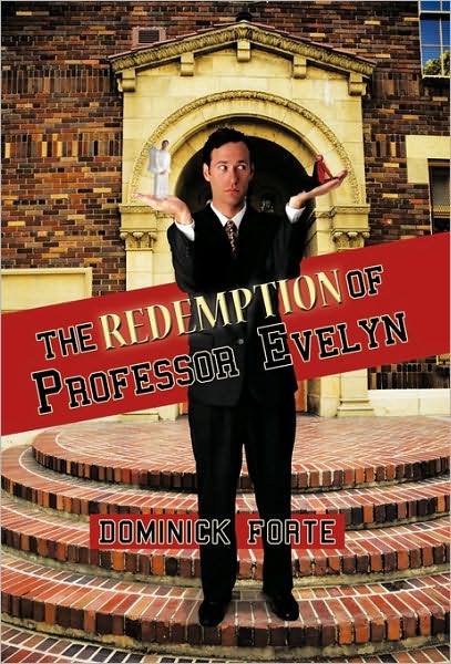 Cover for Dominick Forte · The Redemption of Professor Evelyn (Taschenbuch) (2010)