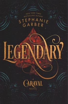 Cover for Stephanie Garber · Legendary (Paperback Book) (2020)