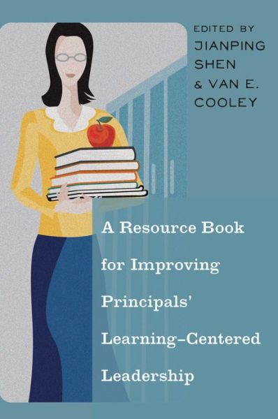 Cover for A Resource Book for Improving Principals' Learning-Centered Leadership (Paperback Book) [New edition] (2013)