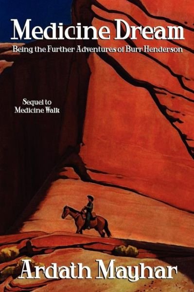 Cover for Ardath Mayhar · Medicine Dream: Being the Further Adventures of Burr Henderson (Pocketbok) (2009)