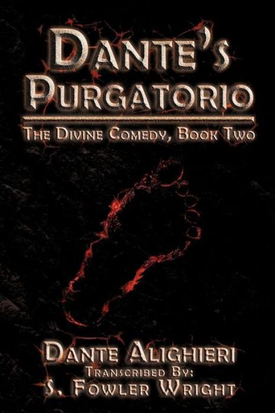 Cover for S. Fowler Wright · Dante's Purgatorio: the Divine Comedy, Book Two (Paperback Book) (2012)