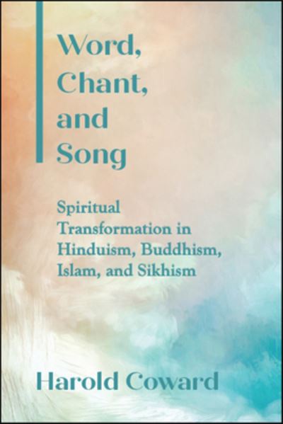Cover for Harold Coward · Word, Chant, and Song (Hardcover Book) (2019)