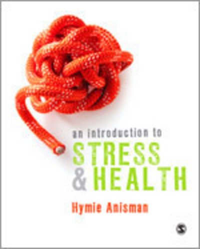 Cover for Hymie Anisman · An Introduction to Stress and Health (Pocketbok) (2014)