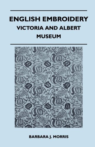 Cover for Barbara J. Morris · English Embroidery - Victoria and Albert Museum (Paperback Book) (2011)