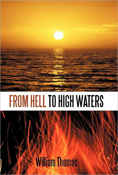 Cover for William Thomas · From Hell to High Waters (Paperback Book) (2011)
