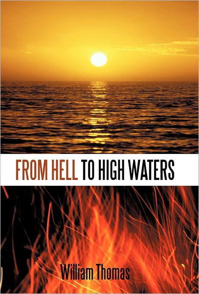 Cover for William Thomas · From Hell to High Waters (Pocketbok) (2011)