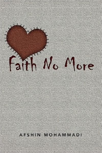 Cover for Afshin Mohammadi · Faith No More (Pocketbok) (2010)