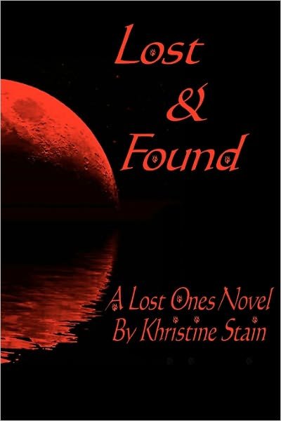 Cover for Khristine Stain · Lost &amp; Found (A Lost Ones Novel Book 1) (Pocketbok) (2010)