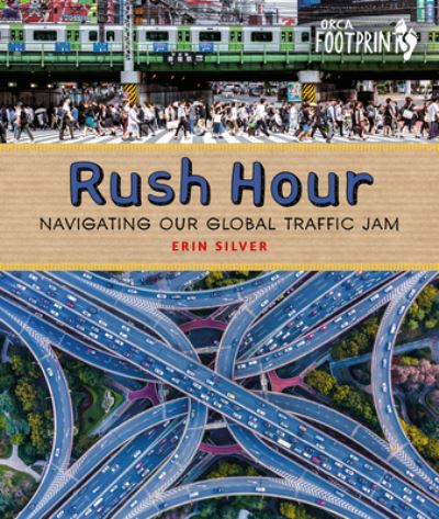 Cover for Erin Silver · Rush Hour (Hardcover Book) (2022)