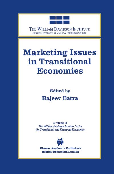 Cover for Rajeev Batra · Marketing Issues in Transitional Economies (Paperback Book) [Softcover reprint of the original 1st ed. 1999 edition] (2012)