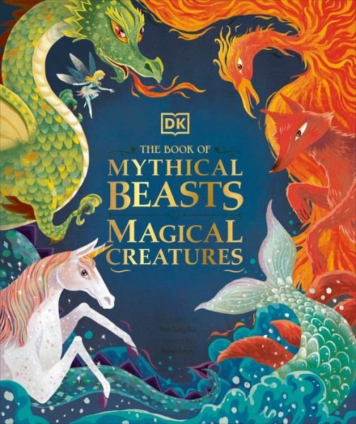 Cover for Stephen Krensky · The Book of Mythical Beasts and Magical Creatures (Inbunden Bok) (2020)