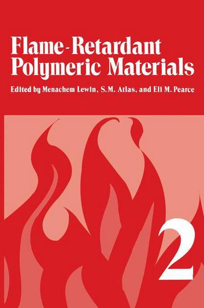 Cover for Menachem Lewin · Flame-Retardant Polymeric Materials: Volume 2 (Paperback Book) [Softcover reprint of the original 1st ed. 1978 edition] (2012)