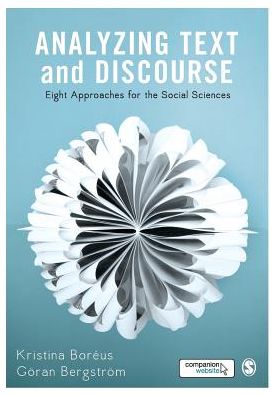 Cover for Kristina Boreus · Analyzing Text and Discourse: Eight Approaches for the Social Sciences (Paperback Book) (2017)