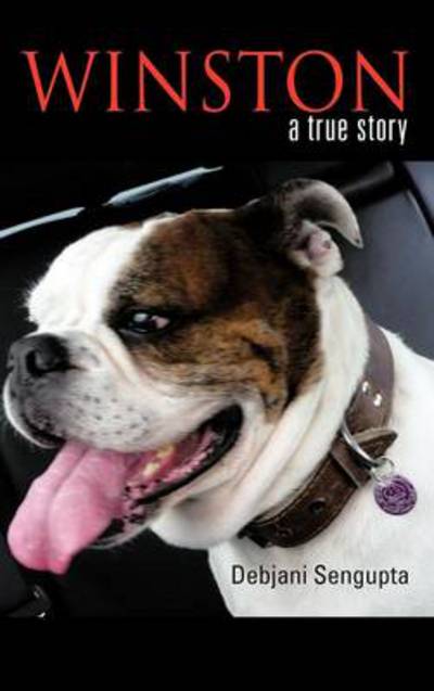 Cover for Debjani Sengupta · Winston: a True Story (Hardcover Book) (2012)
