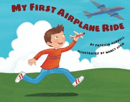 Cover for Patricia Hubbell · My First Airplane Ride (Paperback Book) (2013)