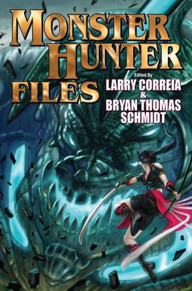 Cover for Larry Correia · Monster Hunter Files (Gebundenes Buch) (2017)