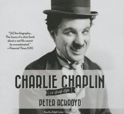 Cover for Peter Ackroyd · Charlie Chaplin (CD) (2014)
