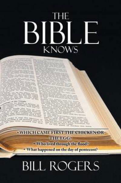 Cover for Bill Rogers · The Bible Knows (Pocketbok) (2013)