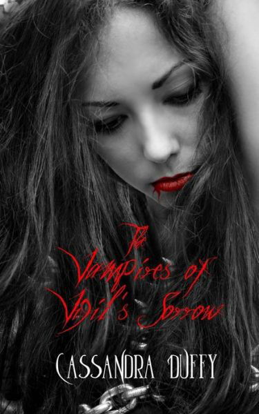Cover for Cassandra Duffy · The Vampires of Vigil's Sorrow (Pocketbok) [2nd edition] (2013)