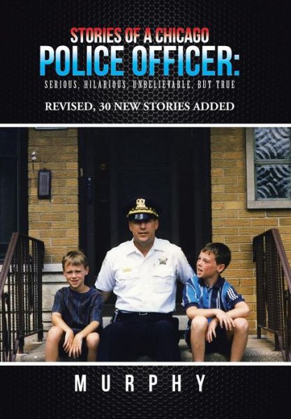 Cover for Murphy · Stories of a Chicago Police Officer (Hardcover Book) (2016)